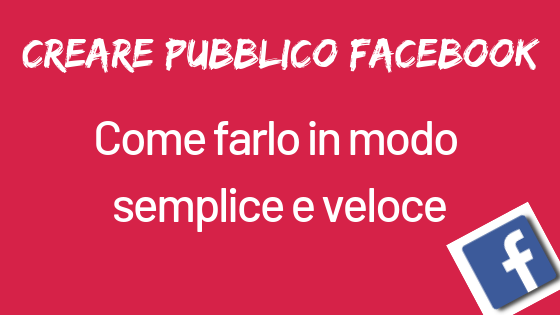 creare pubblico facebook