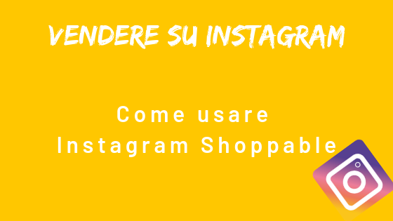 Vendere su Instagram