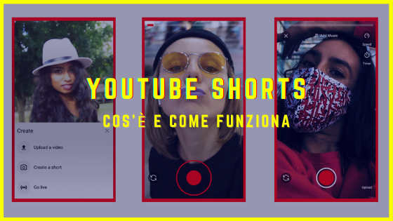 Youtube Shorts: Cos'è e come funziona