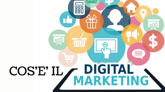 Cos’è il marketing digitale