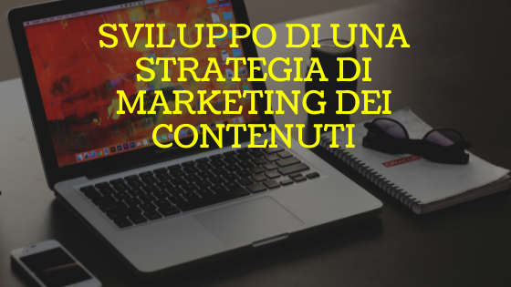 Sviluppo di una strategia di marketing dei contenuti